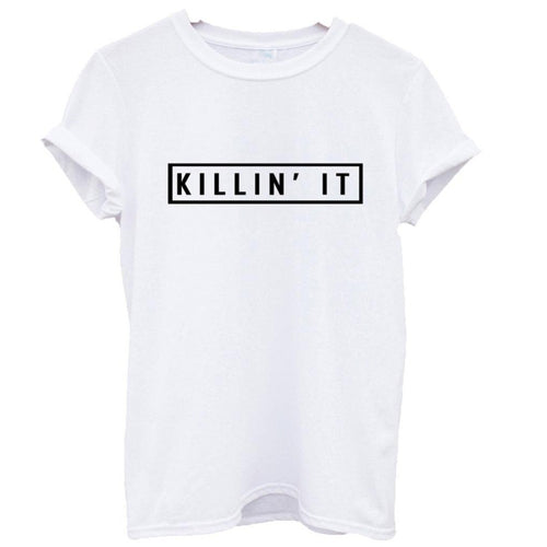 Killin It Cotton Women T-shirt Tops Tee White Black Short Sleeve Tshirts - Big Sword